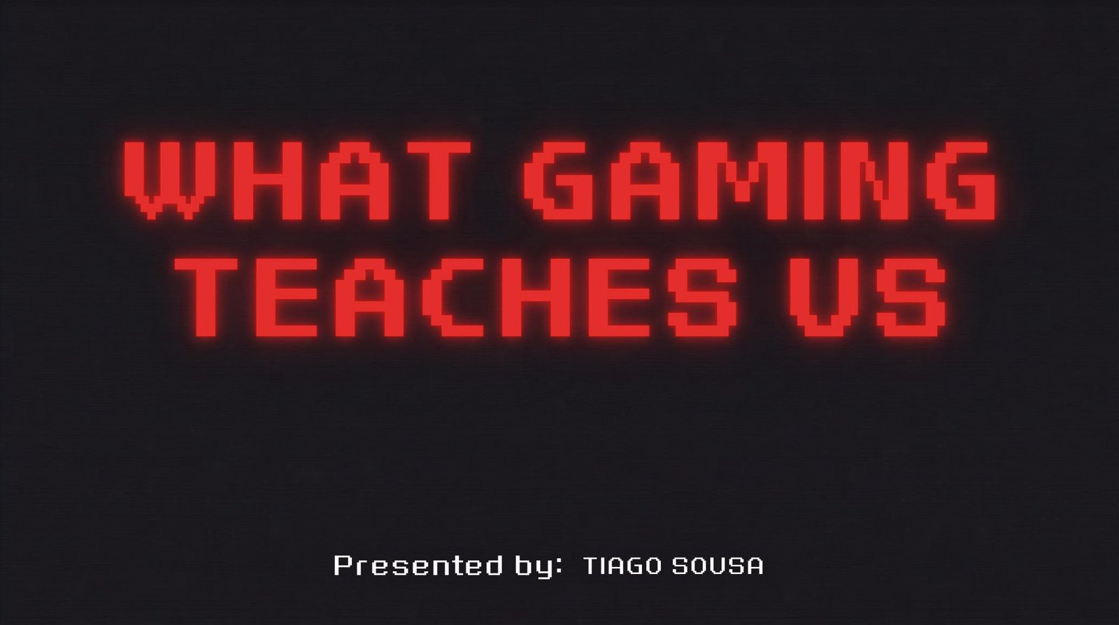 Slide 1 de la présentation What Gaming Teaches Us